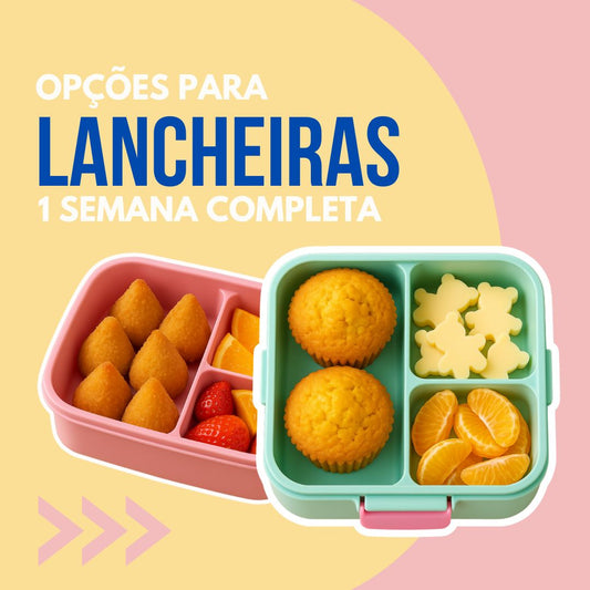 🧃 Lancheiras da Semana: Práticas, Nutritivas e Cheias de Carinho!
